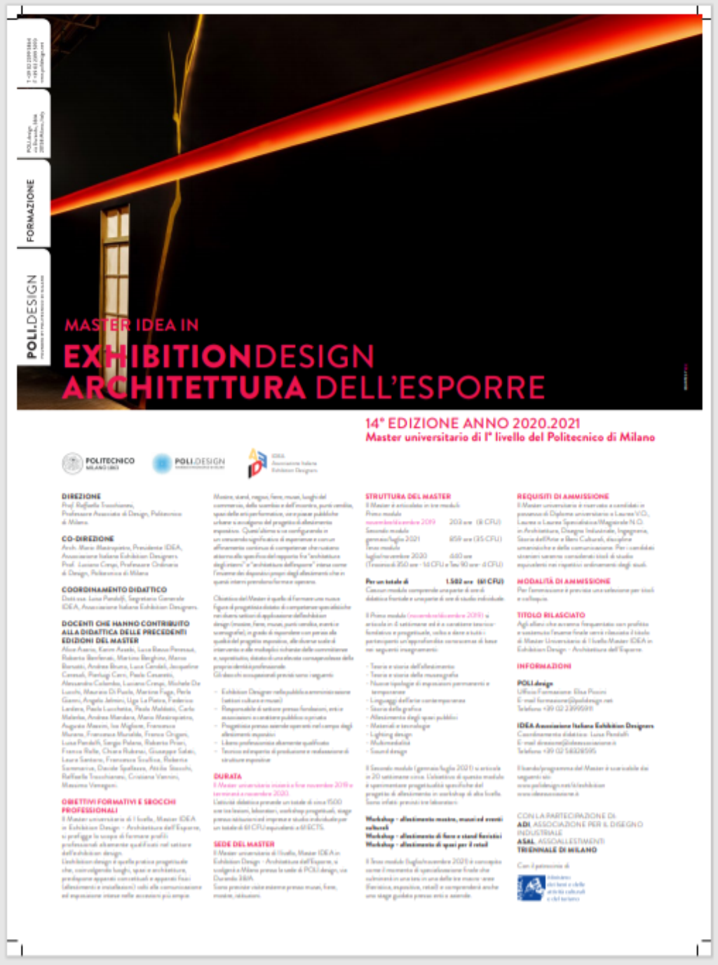 Stanno per concludersi le selezioni della XIV edizione del Master IDEA in Exhibition Design, che prenderà avvio il 23 novembre 2020